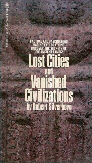 lost cities and vanished civilizations