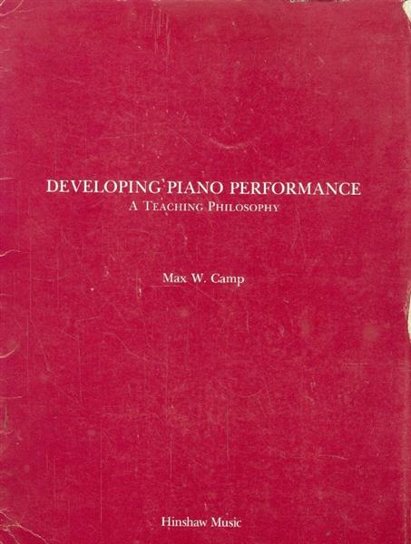 Developing Piano Performance A Teaching Philosophy