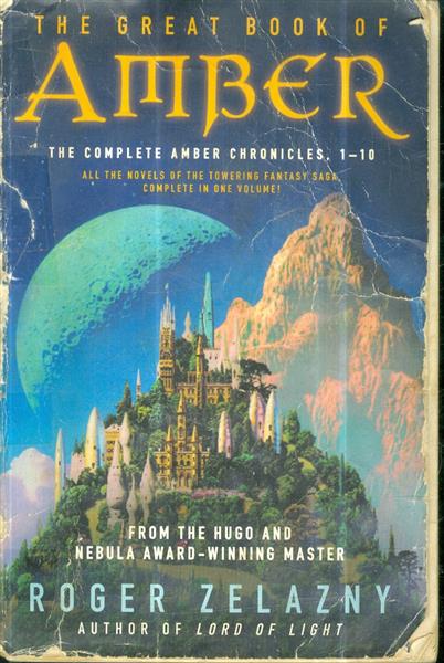The Great Book of Amber: The Complete Amber Chroni