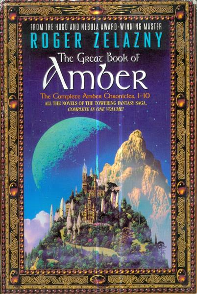 The Great Book of Amber: The Complete Amber Chroni