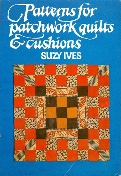 patterns for patchwork quilts and cushions