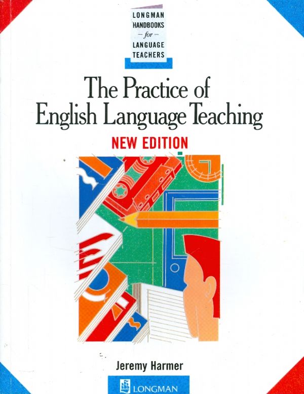 the practice of english language teaching