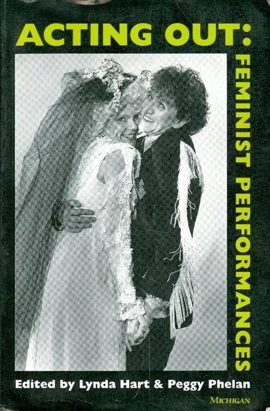 acting out: feminist performances