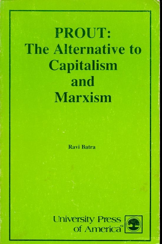 prout  the alternative to capitalism and marxism