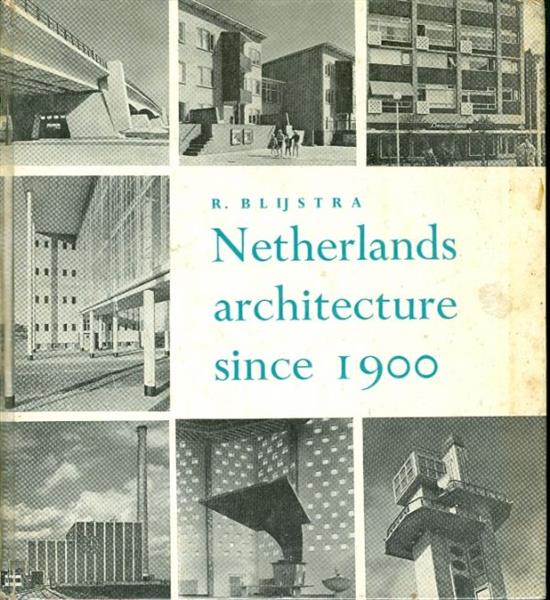 netherlands architecture since 1900