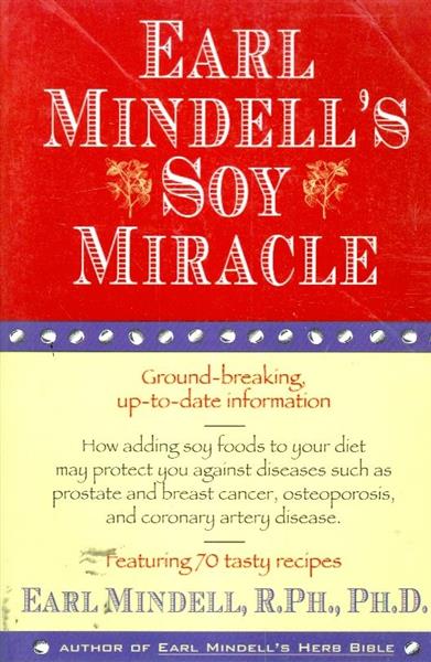 earl mindells soy miracle