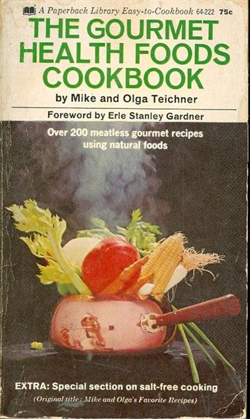 the gourmet health foods cookbook