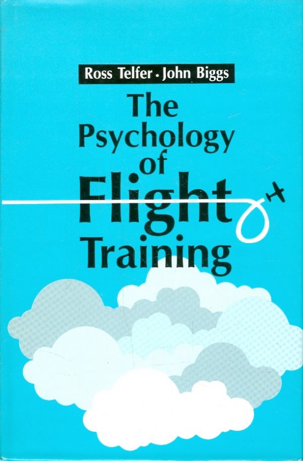 The Psychology of Flight Training