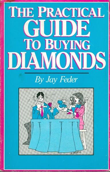 The Practical Guide to Buying Diamonds
