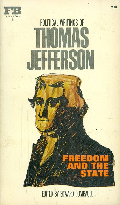 Thomas Jefferson Freedom and the State