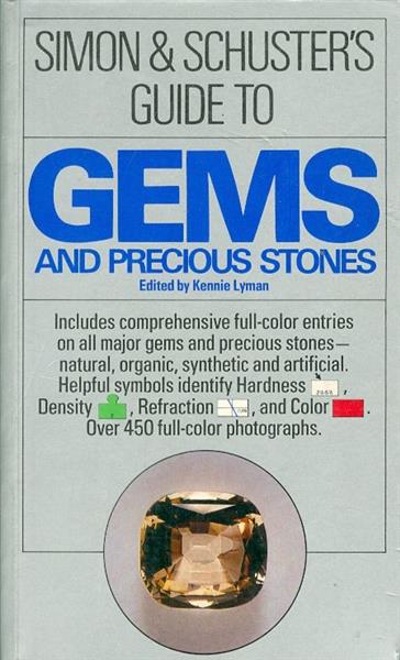 Simon and Schusters Guide to Gems and Precious Sto