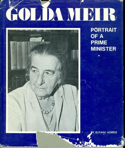 Golda Meir Portrait of a Prime Minister