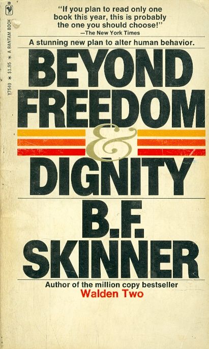 beyond freedom and dignity