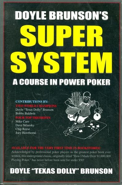 Doyle Brunsons Super System