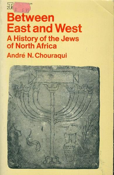 Between East and West A history of the Jews of Nor