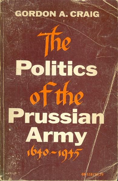 The politics of the Prussian Army