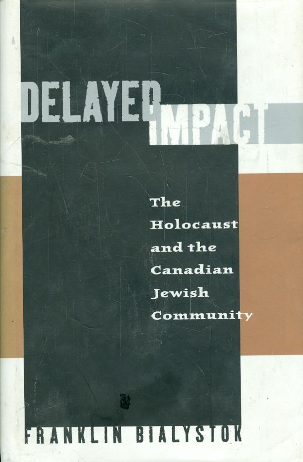 Delayed Impact The Holocaust The Holocaust