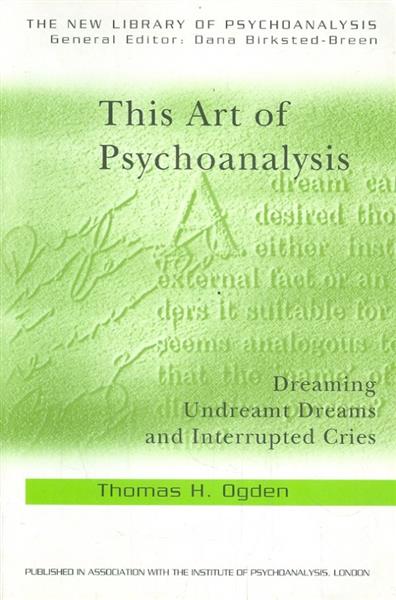 This Art of Psychoanalysis